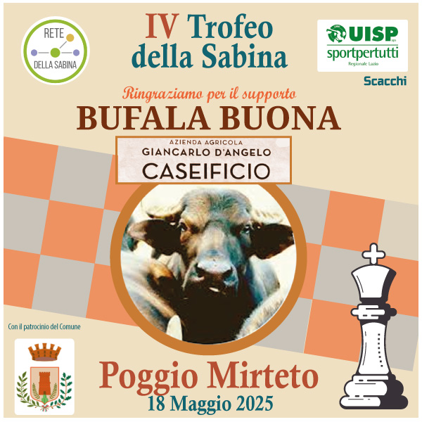 Grazie al Caseificio D'Angelo per il supporto al IV Trofeo della Sabina di scacchi - Poggio Mirteto 2025
