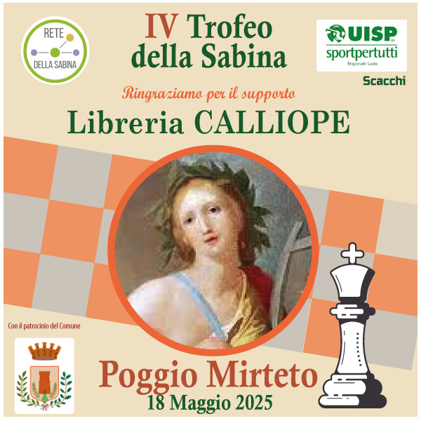 Grazie alla Libreria Calliope per il supporto al IV Trofeo della Sabina di scacchi - Poggio Mirteto 2025